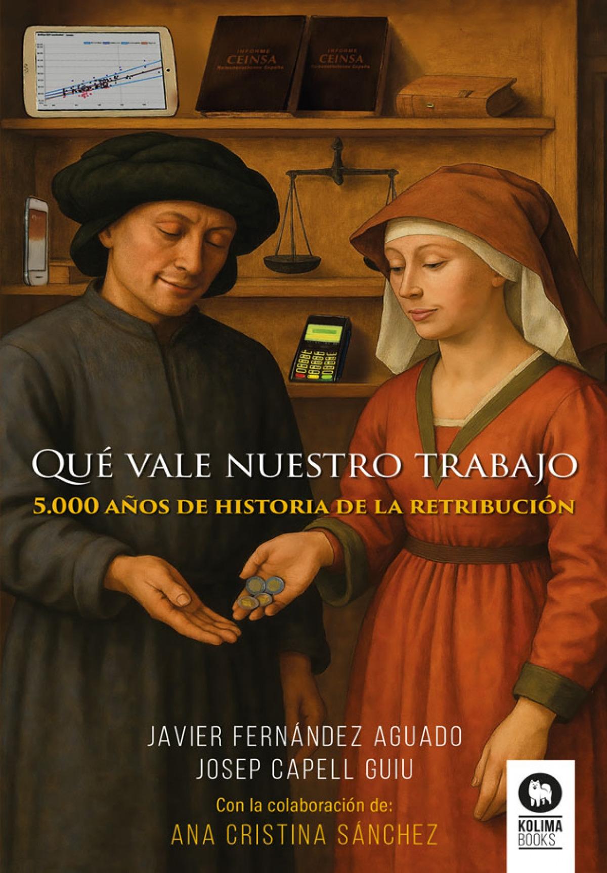 Qué vale nuestro trabajo "5.000 años de historia de la retribución"