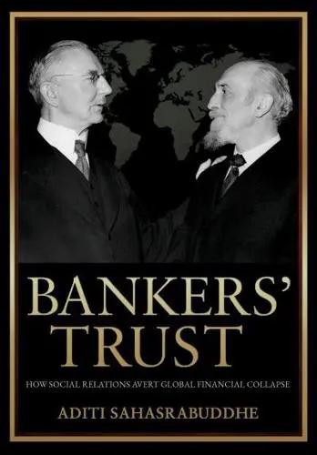 Bankers' Trust "How Social Relations Avert Global Financial Collapse"