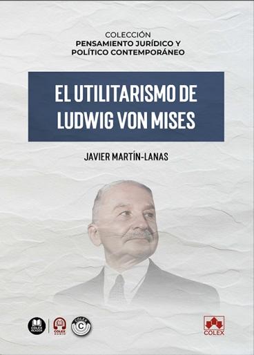 El utilitarismo de Ludwig von Mises