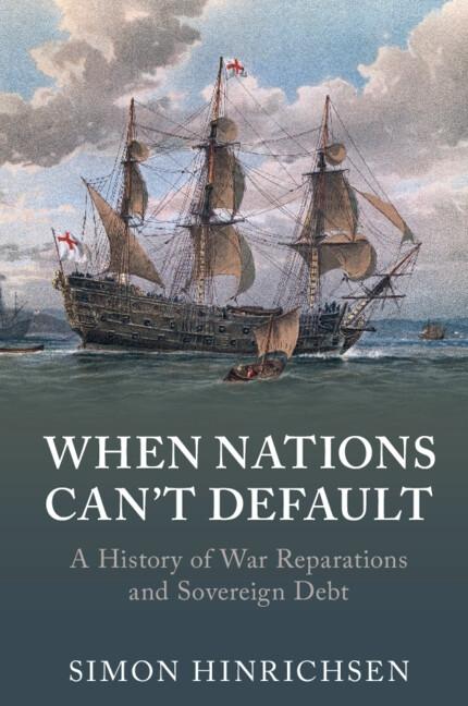 When Nations Can't Default "A History of War Reparations and Sovereign Debt"