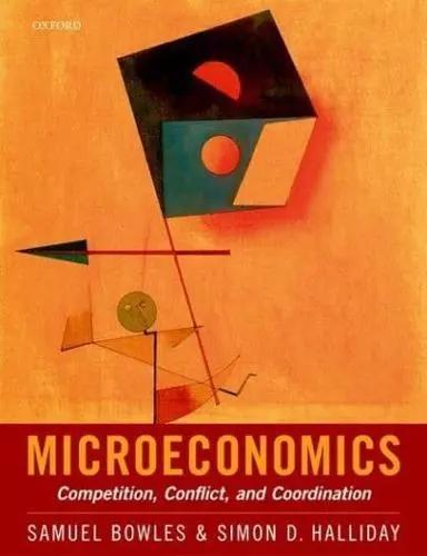 Microeconomics "Competition, Conflict, and Coordination"