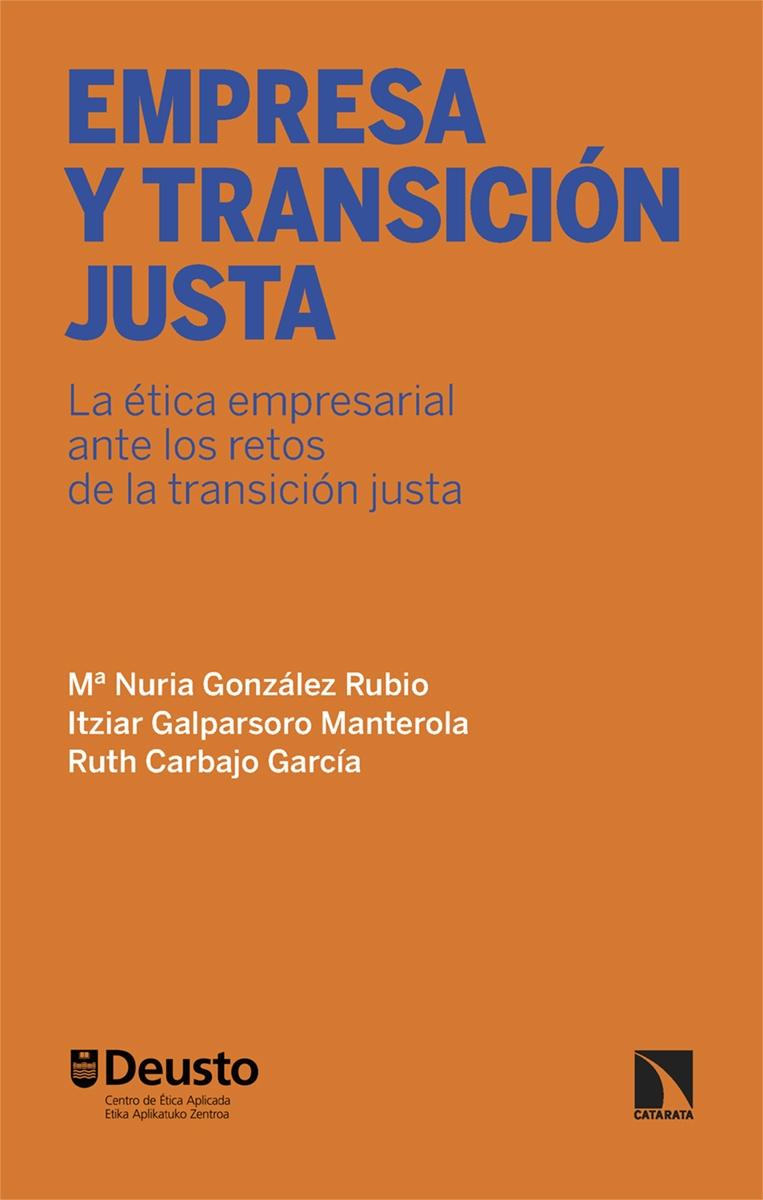 Empresa y transición justa "La ética empresarial ante los retos de la transición justa"