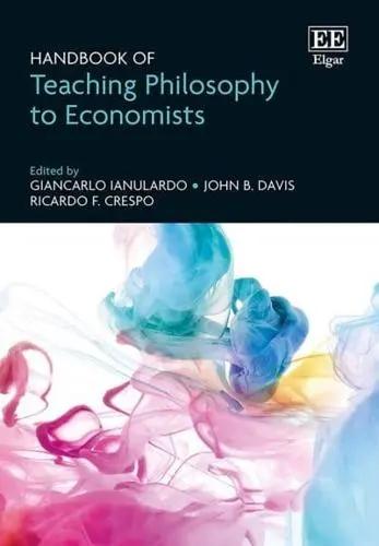 Handbook of Teaching Philosophy to Economists
