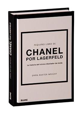 Pequeño libro de Chanel por Lagerfeld "La historia del icónico diseñador de moda"