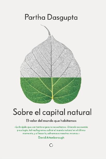 Sobre el capital natural "El valor del mundo que habitamos"