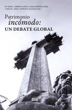 Patrimonio incómodo: un debate global