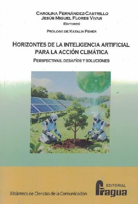 Horizontes de la inteligencia artificial para la acción climática "Perspectivas, desafíos y soluciones"