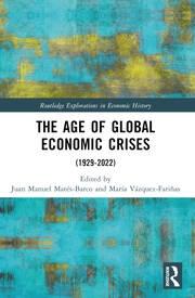 The Age of Global Economic Crises (1929-2022)