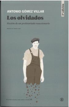 Los olvidados "Ficción de un proletariado reaccionario"