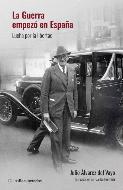 La guerra empezó en España "Lucha por la libertad"