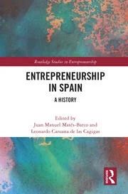 Entrepreneurship in Spain "A History"