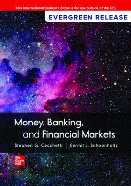 Money, Banking, and Financial Markets "2024 Release"