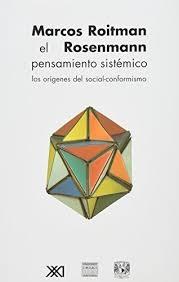 El pensamiento sistémico "Los orígenes del social.conformismo"