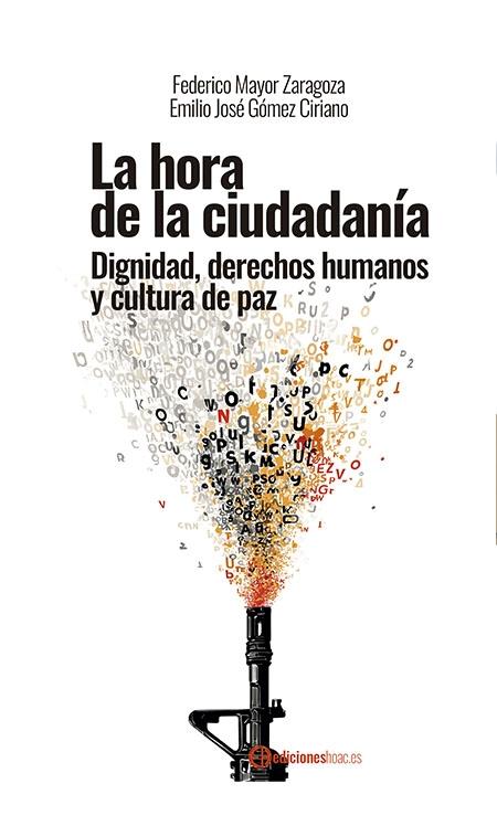 La hora de la ciudadanía "Dignidad, derechos humano y cultura de la paz"