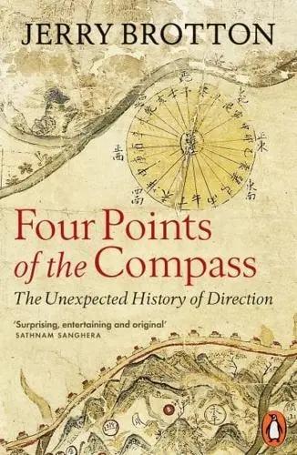 Four Points of the Compass "The Unexpected History of Direction"