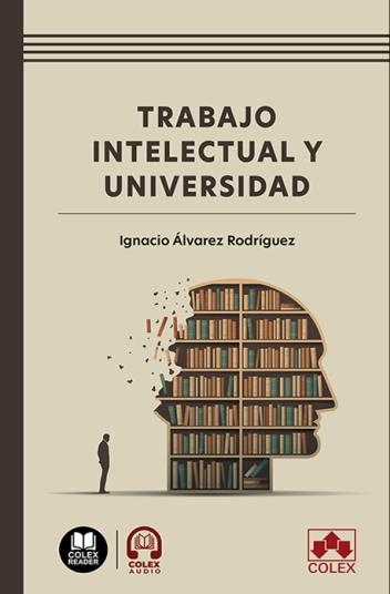 Trabajo intelectual y universidad