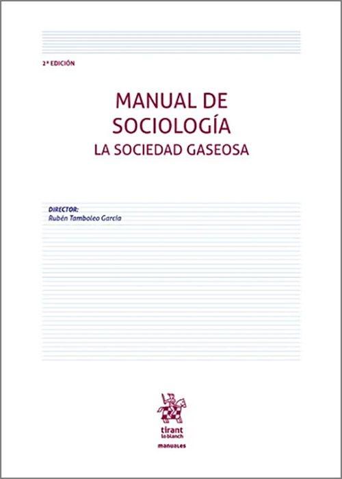Manual de Sociología "La sociedad gaseosa"