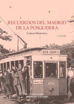 Recuerdos del Madrid de la posguerra