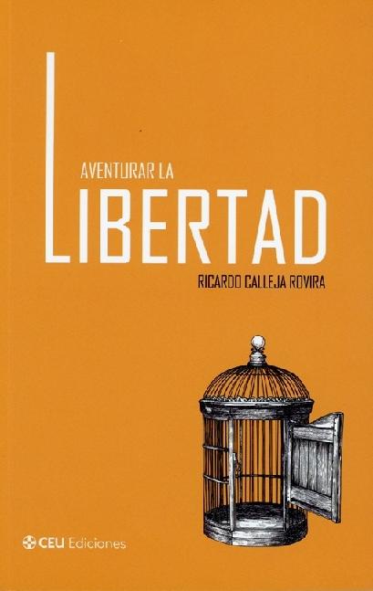 Aventurar la libertad