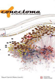 Conectoma "Red de redes en el archivo de Medialab Madrid"