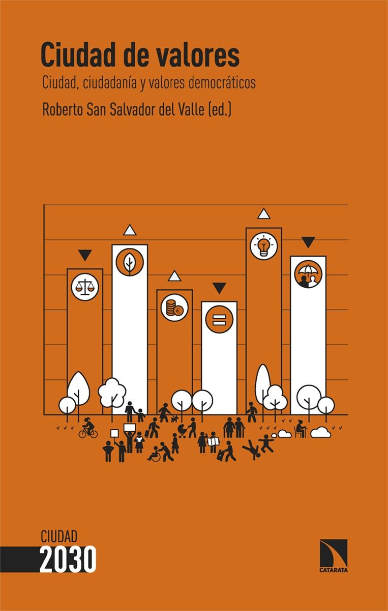 Ciudad de valores "Ciudad, ciudadanía y valores democráticos"