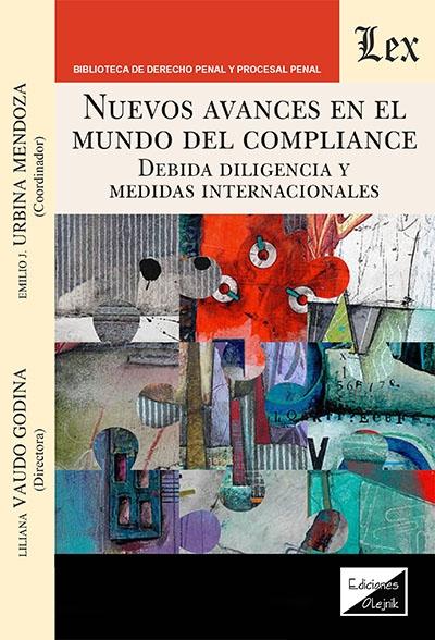 Nuevos avances en el mundo del compliance "Debida diligencia y medidas internacionales"