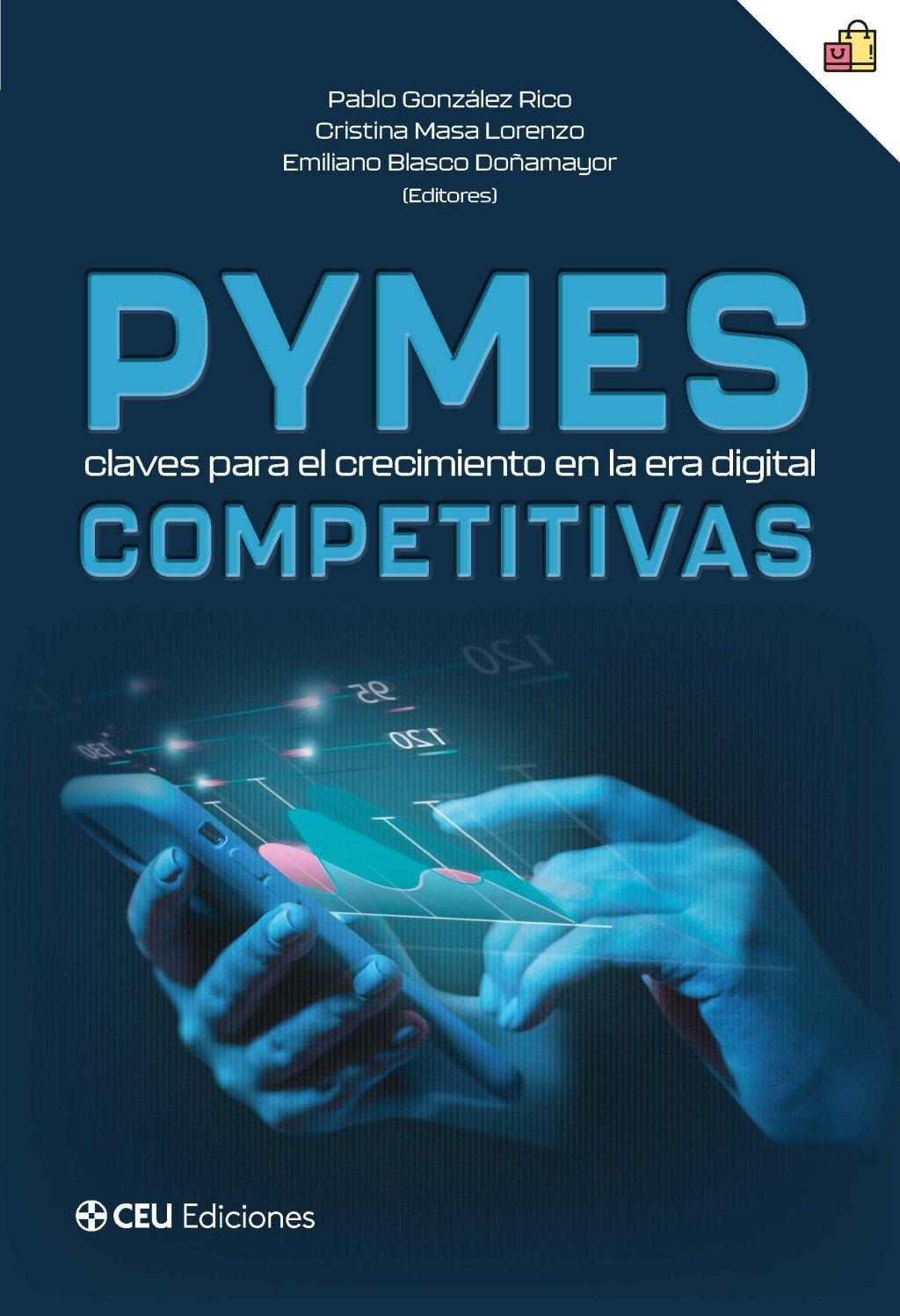 PYMES Competitivas "Claves para el crecimiento en la era digital"