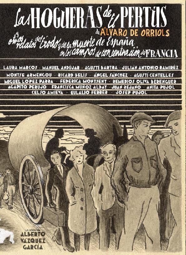 Las Hogueras de el Pertús "Y Otros Relatos del Éxodo y de la Muerte de España en los Campos de Concentración en Francia"