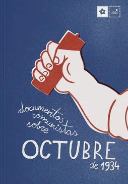 Documentos comunistas sobre Octubre de 1934