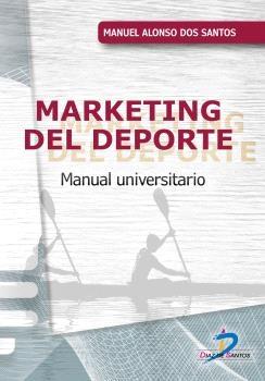 Marketing del deporte "Manual universitario"