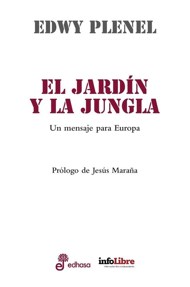 El jardín y la jungla "Un mensaje para Europa"