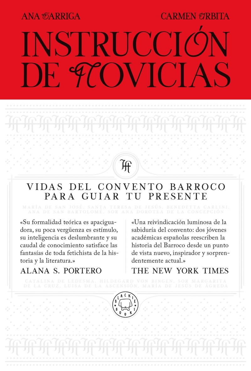 Instrucción de novicias "Vidas del convento barroco para guiar tu presente"