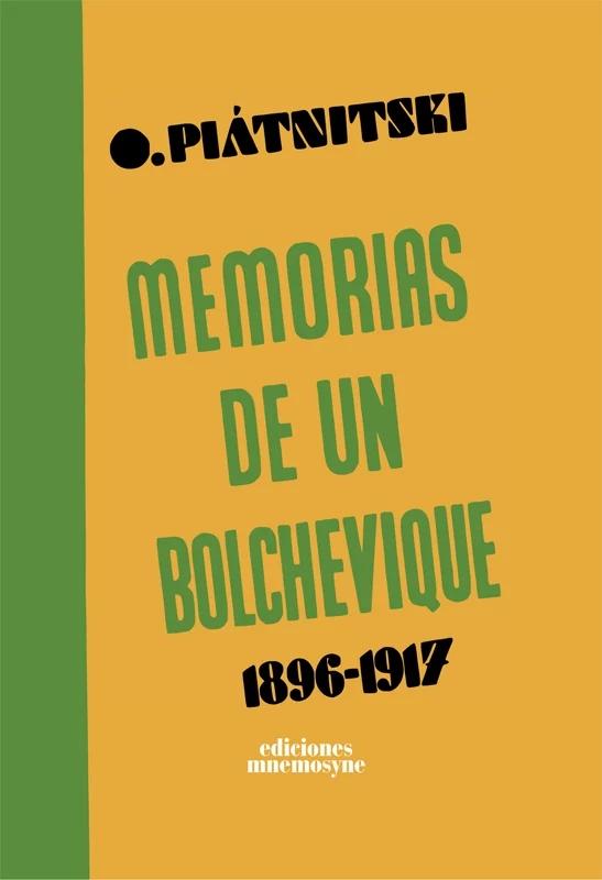 Memorias de un bolchevique "1896-1917"