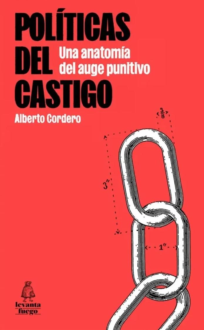 Políticas del castigo "Una anatomía del auge punitivo"