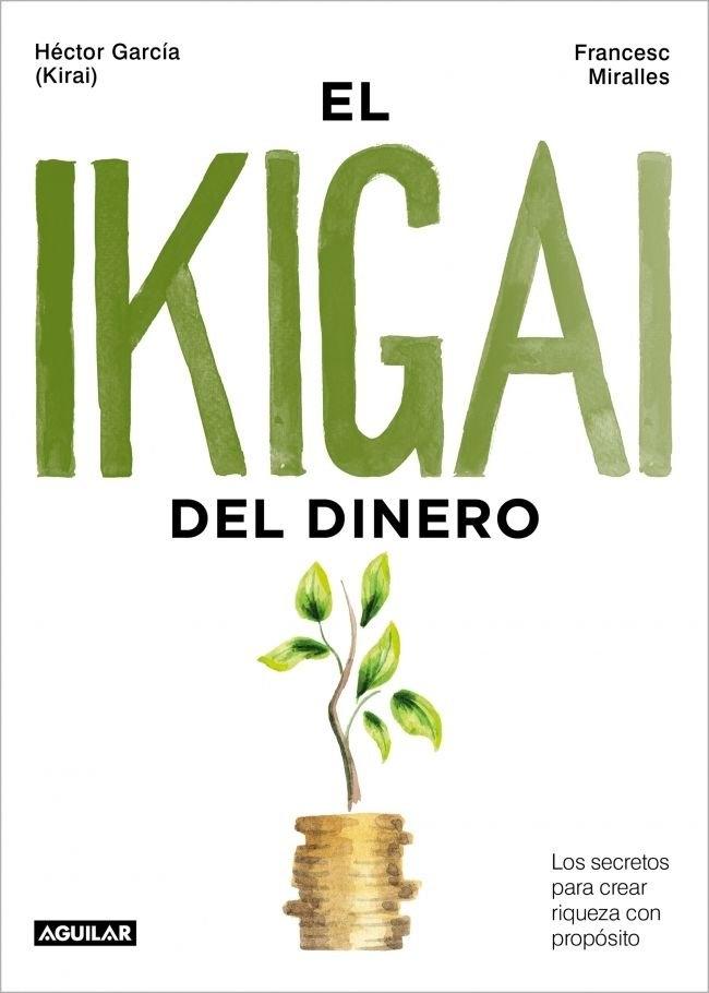 El Ikigai del dinero