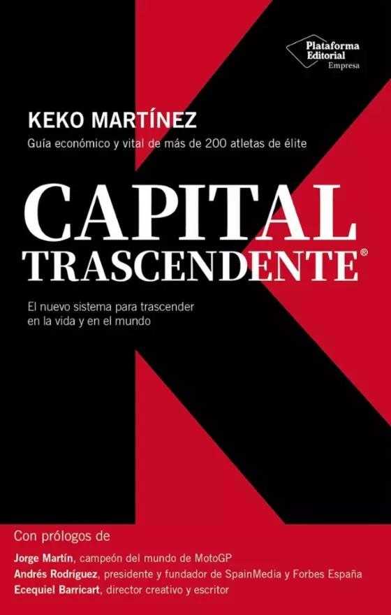 Capital trascendente "El nuevo sistema para trascender en la vida y en el mundo"
