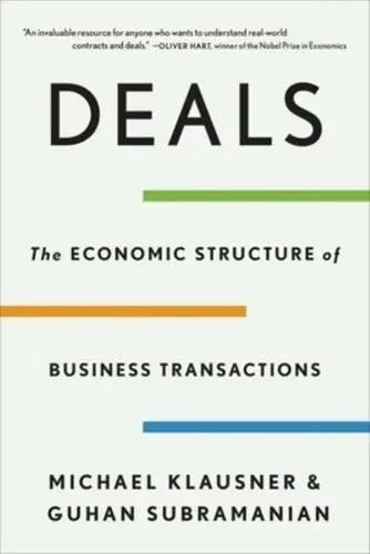 Deals "The Economic Structure of Business Transactions"