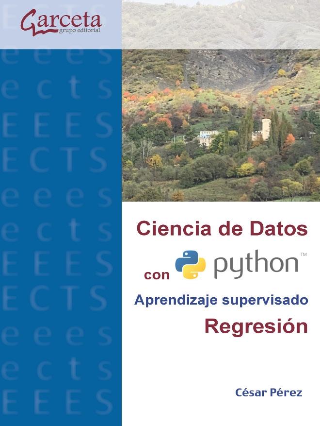 Ciencia de datos con Python. Regresión "Aprendizaje supervisado"