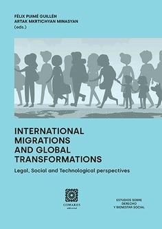International Migrations and Global Transformations