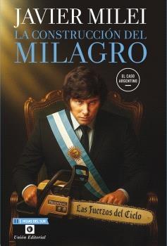 La construcción del milagro "El caso argentino"