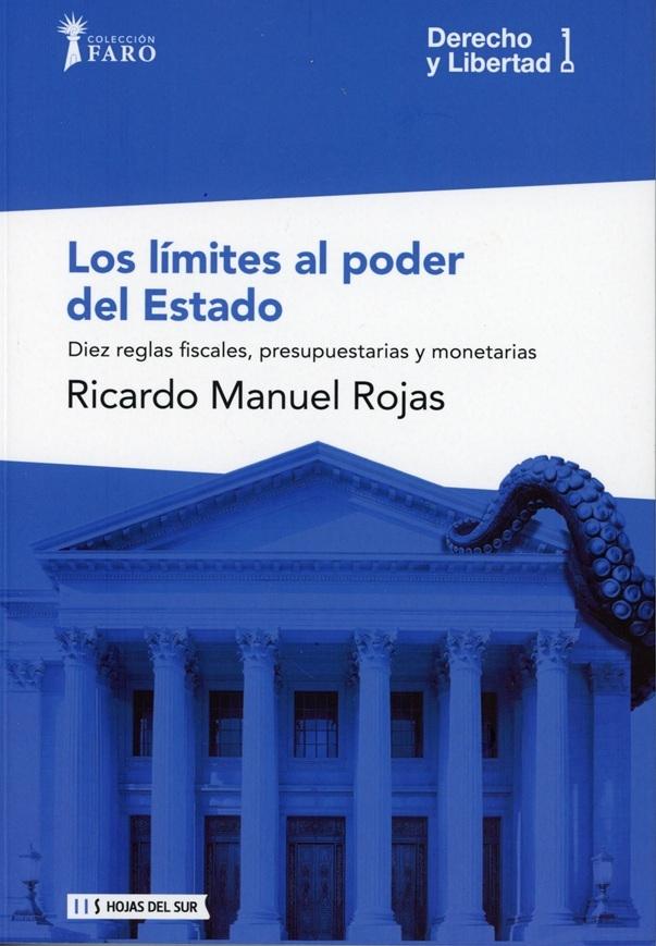 Los límites del poder del Estado "Diez reglas fiscales, presupuestarias y monetarias"