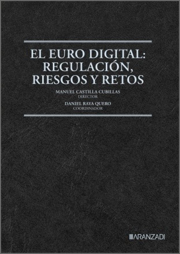 Euro digital: Regulación, riesgos y retos