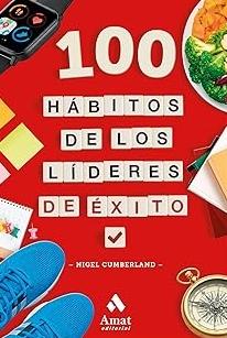 100 hábitos de los líderes de éxito