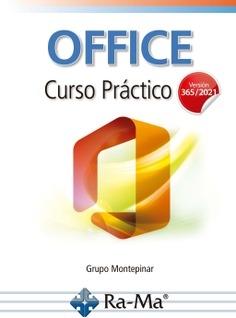 Office. Curso Práctico. Windows 11 / Office 365