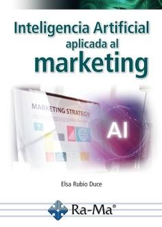 Inteligencia artificial aplicada al marketing