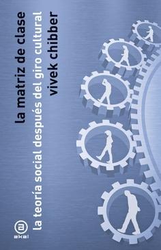 La matriz de clase "La teoría social después del giro cultural"