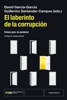 El laberinto de la corrupción "Claves para no perderse"