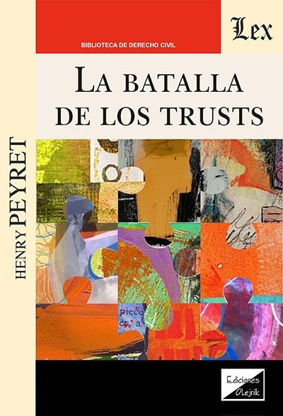 La batalla de los Trusts