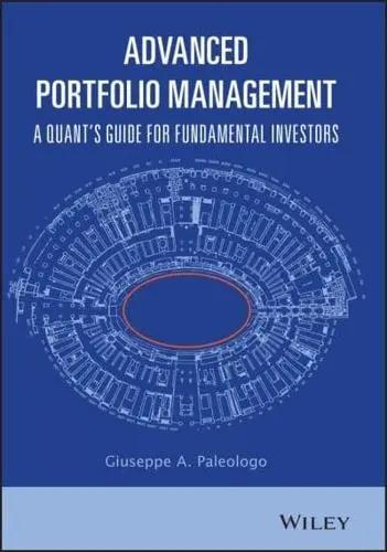 Advanced Portfolio Management "A Quant's Guide for Fundamental Investors"