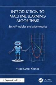 Introduction to Machine Learning Algorithms "Basic Principles and Mathematics"